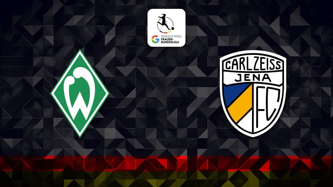 Werder Bremen Women vs Carl Zeiss Jena Women