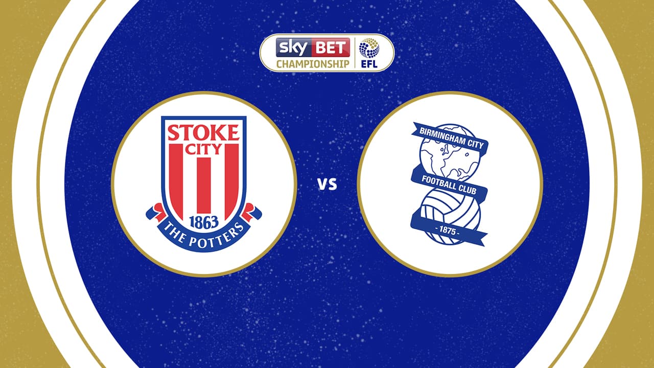 Stoke City vs Birmingham City