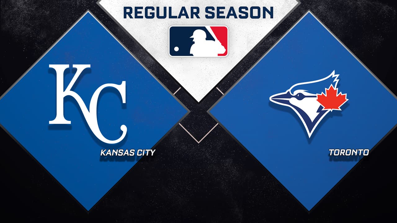 Kansas City Royals vs Toronto Blue Jays