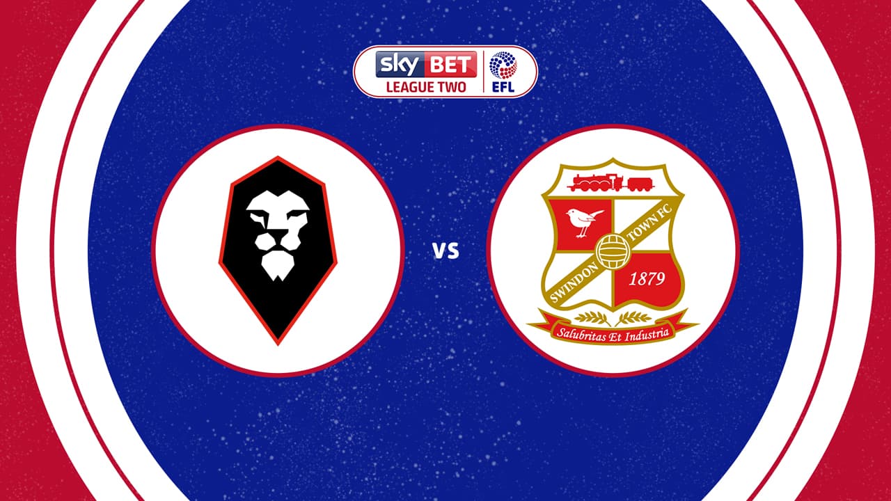 Salford City vs Swindon Town