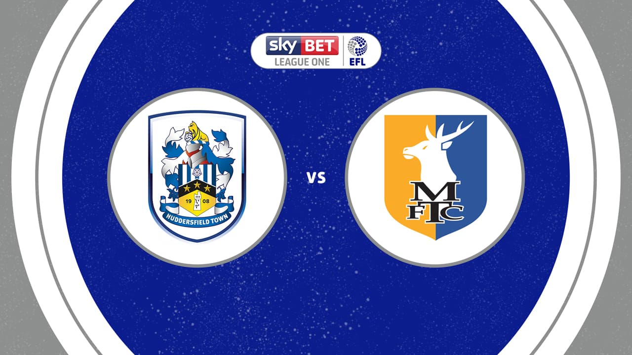Huddersfield Town vs Mansfield Town