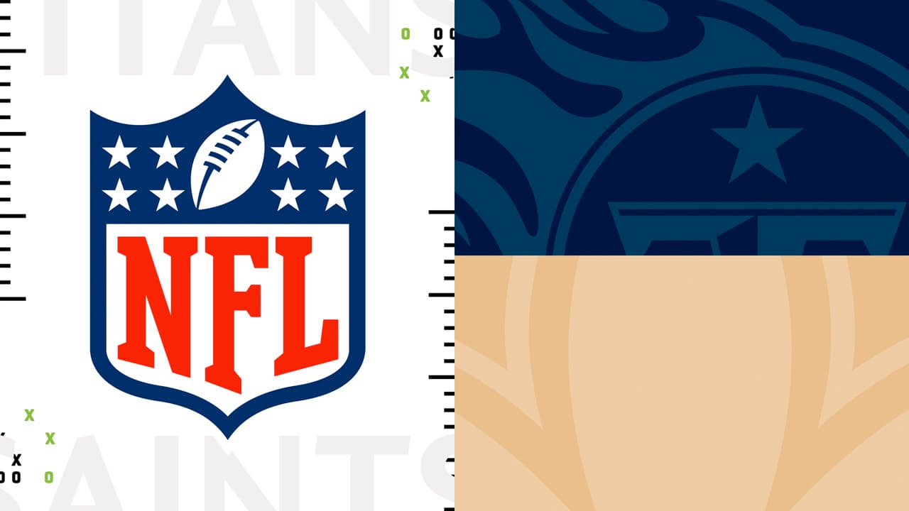 Tennessee Titans vs New Orleans Saints
