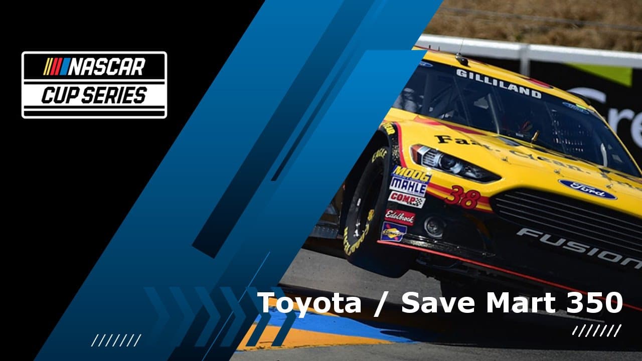 Toyota  Save Mart 350