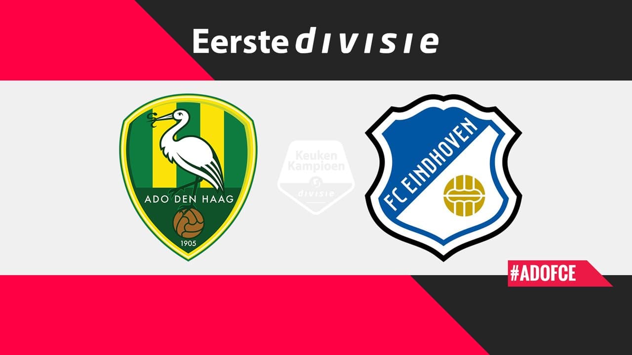 ADO Den Haag vs FC Eindhoven