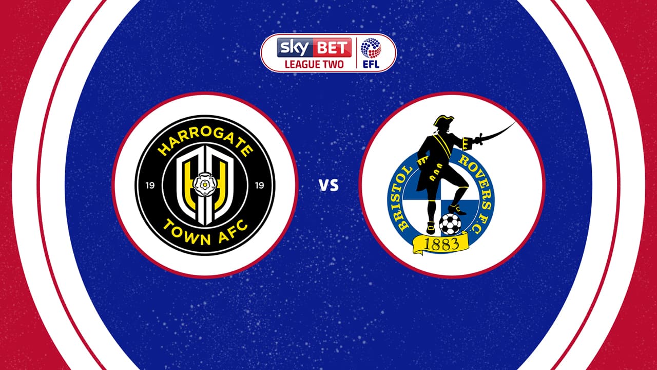 Harrogate Town vs Bristol Rovers