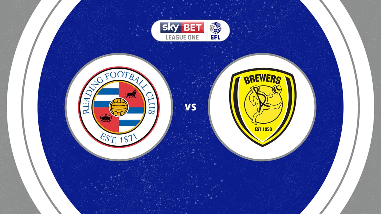 Reading vs Burton Albion