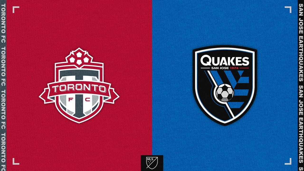 Toronto FC vs San Jose Earthquakes