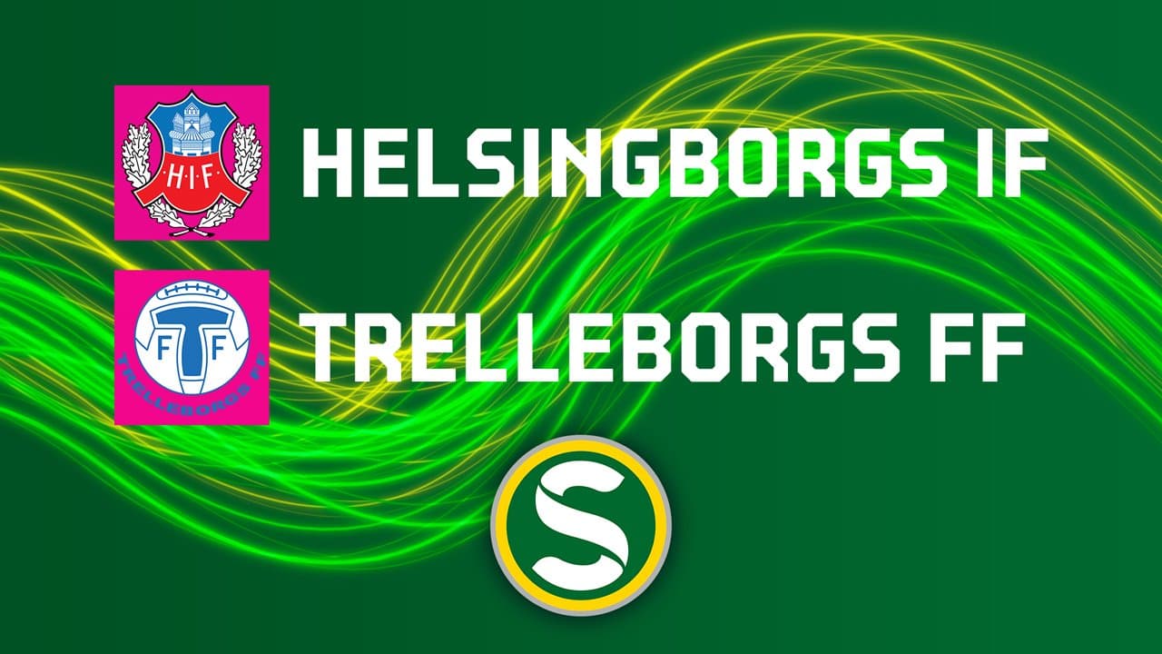 Helsingborg vs Trelleborgs FF