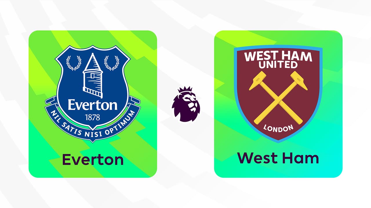 Everton vs West Ham United