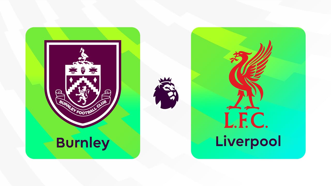 Burnley vs Liverpool