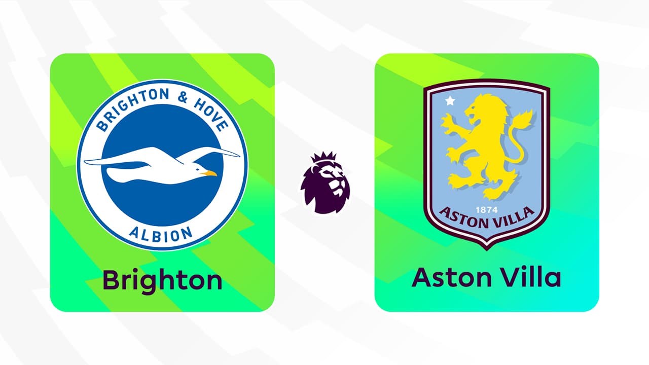 Brighton and Hove Albion vs Aston Villa