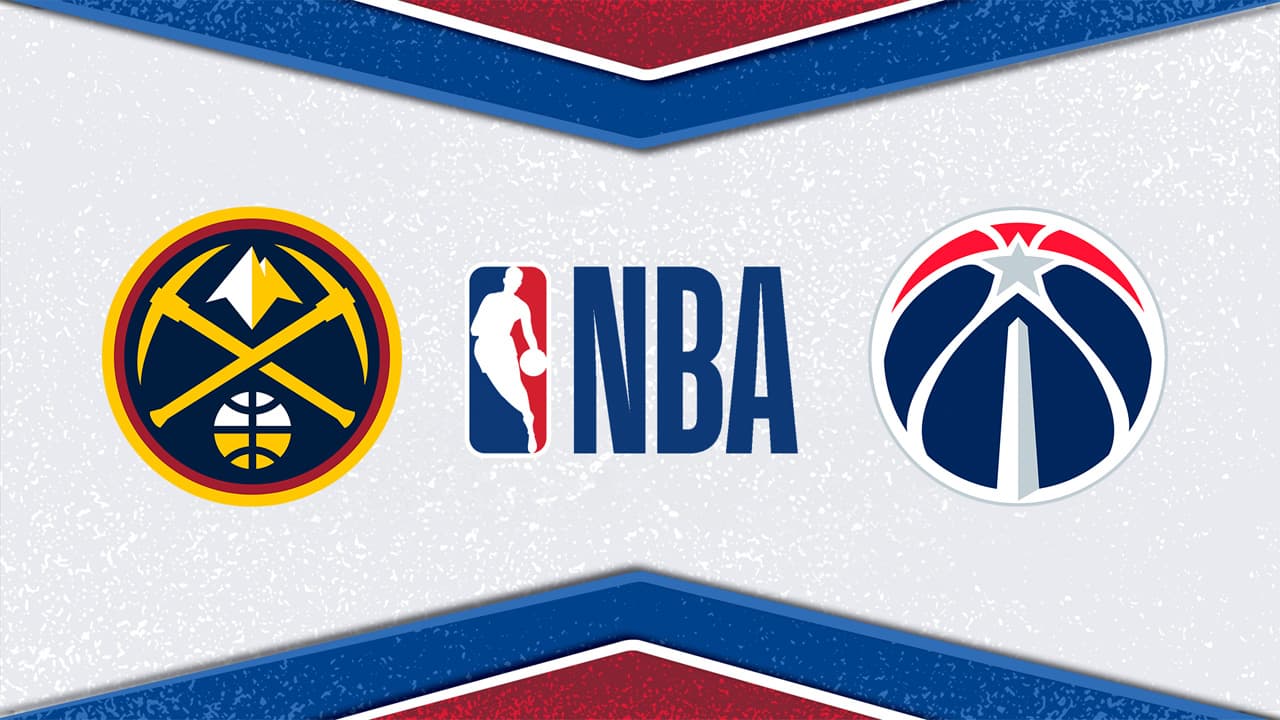 Denver Nuggets vs Washington Wizards