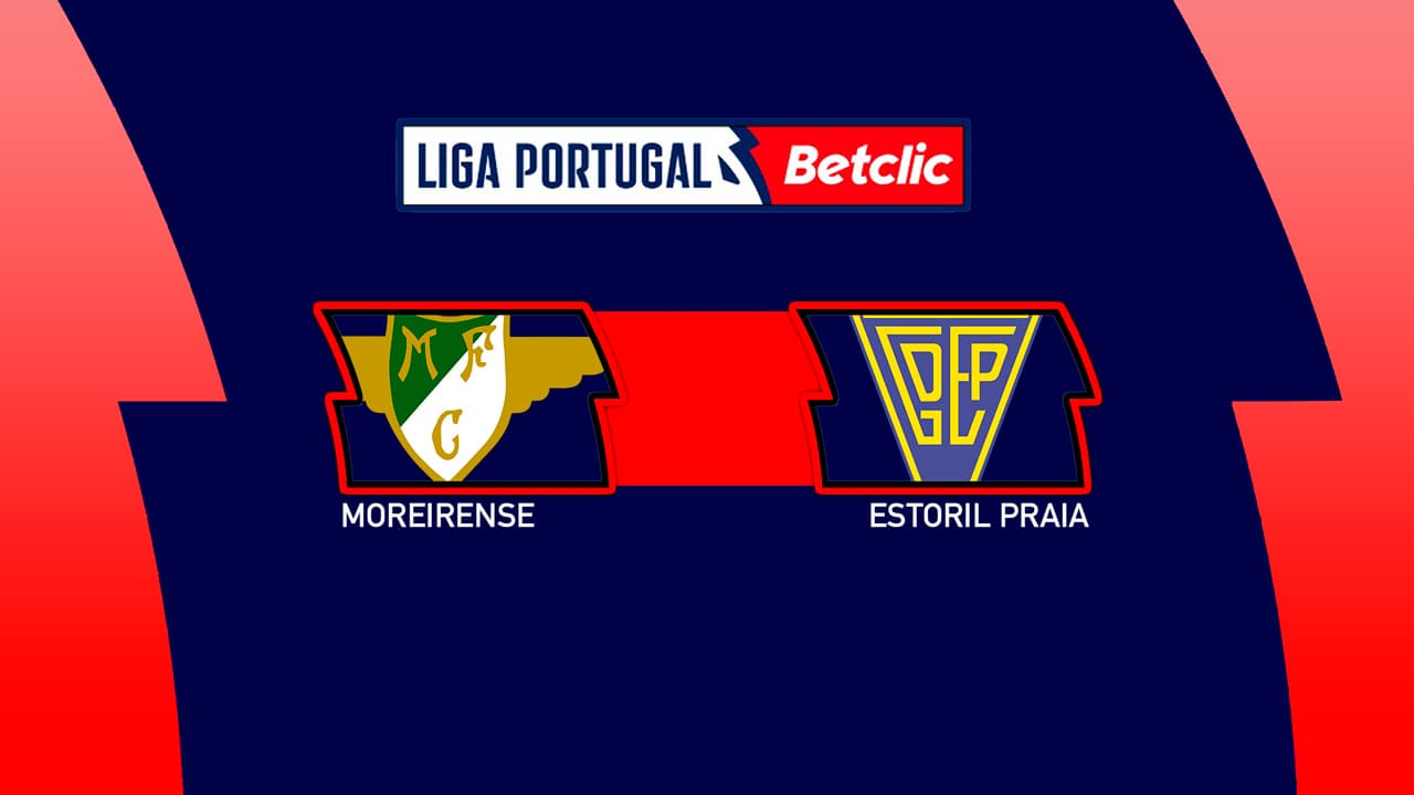 Moreirense vs Estoril Praia