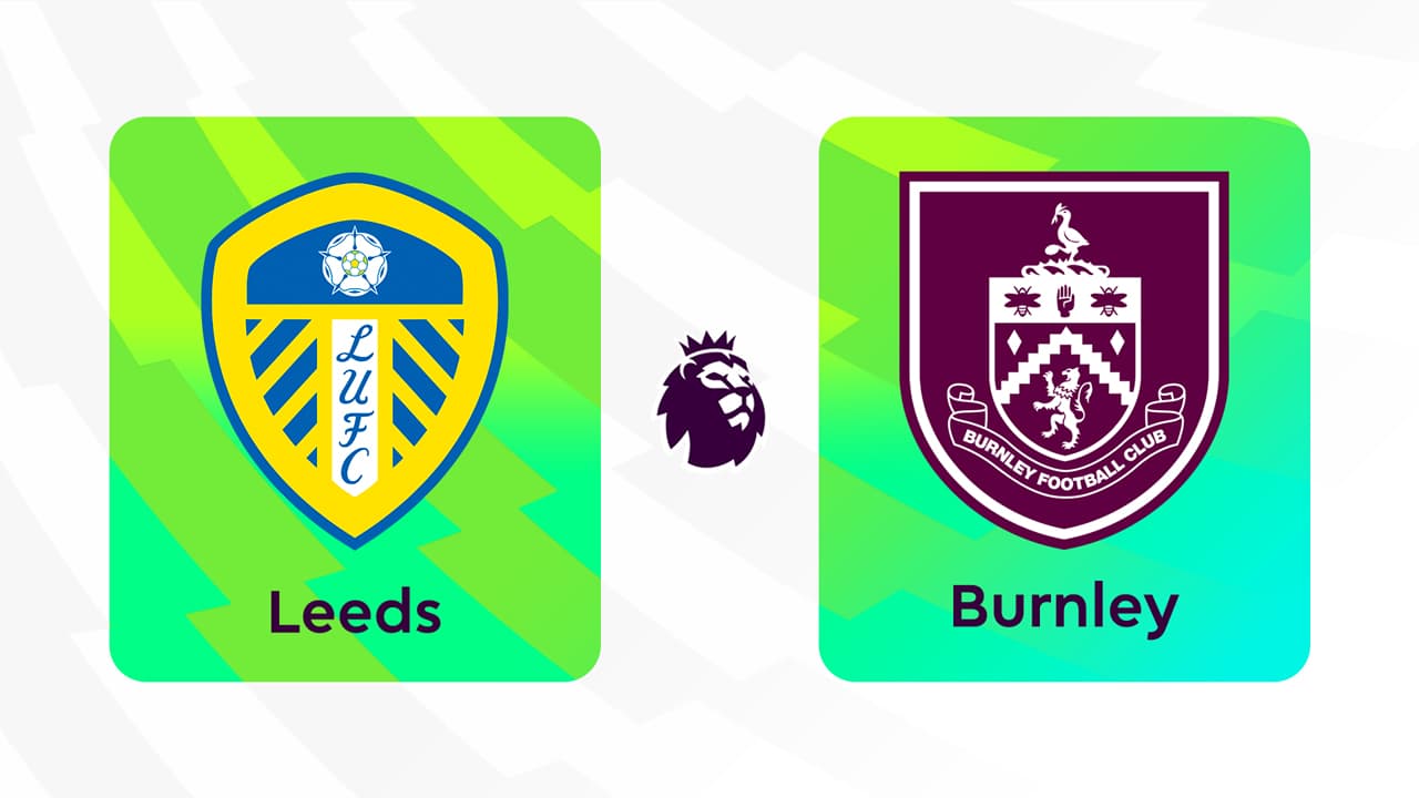 Leeds United vs Burnley