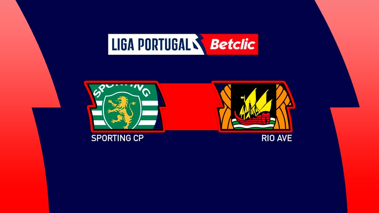 Sporting CP vs Rio Ave