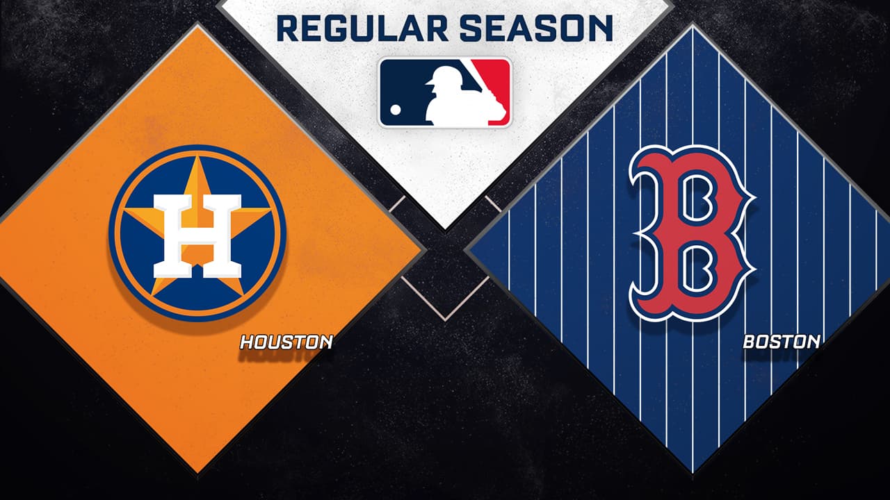 Houston Astros vs Boston Red Sox