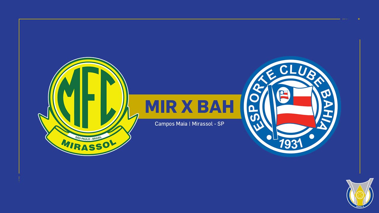 Mirassol vs Bahia