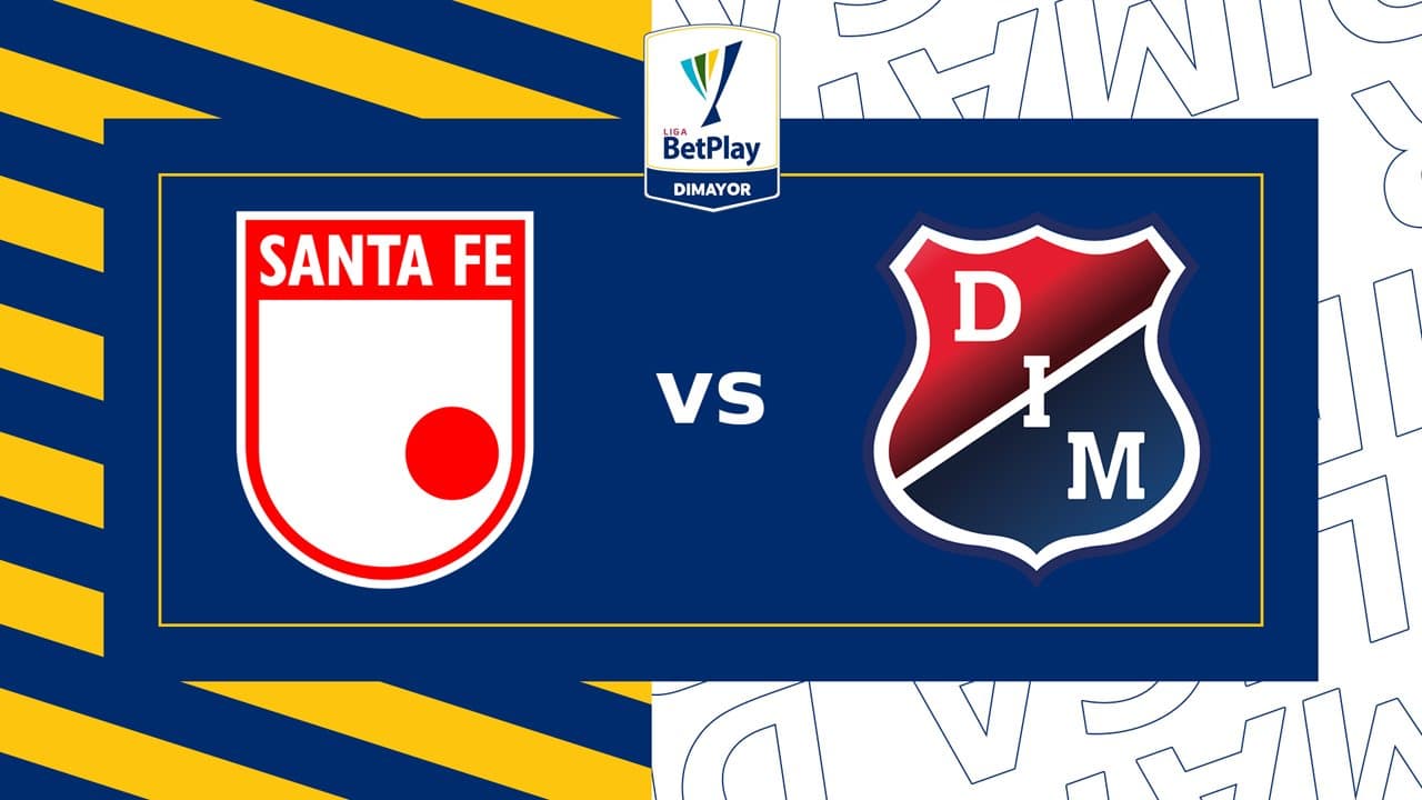 Independiente Santa Fe vs Independiente Medellín