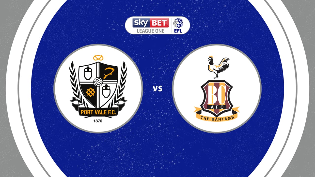 Port Vale vs Bradford City
