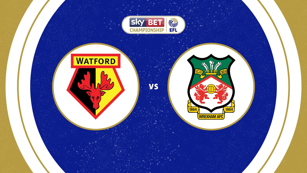 Watford vs Wrexham