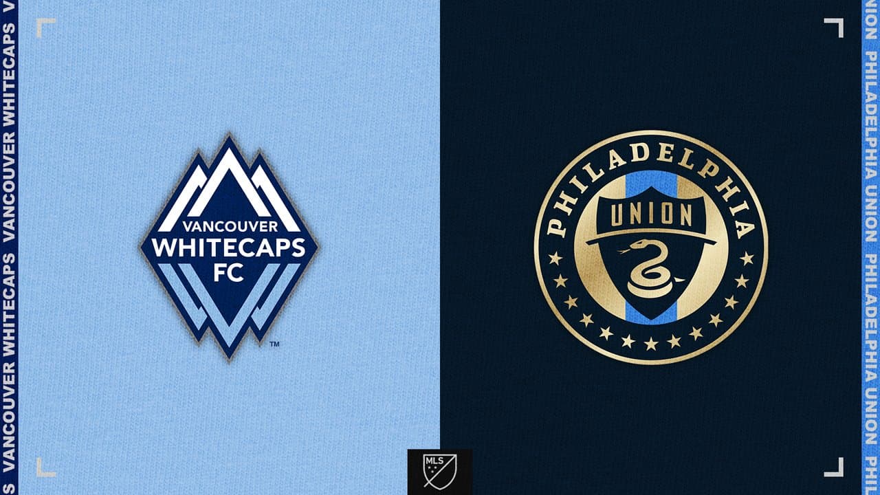 Vancouver Whitecaps vs Philadelphia Union