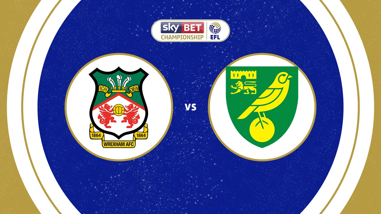 Wrexham vs Norwich City