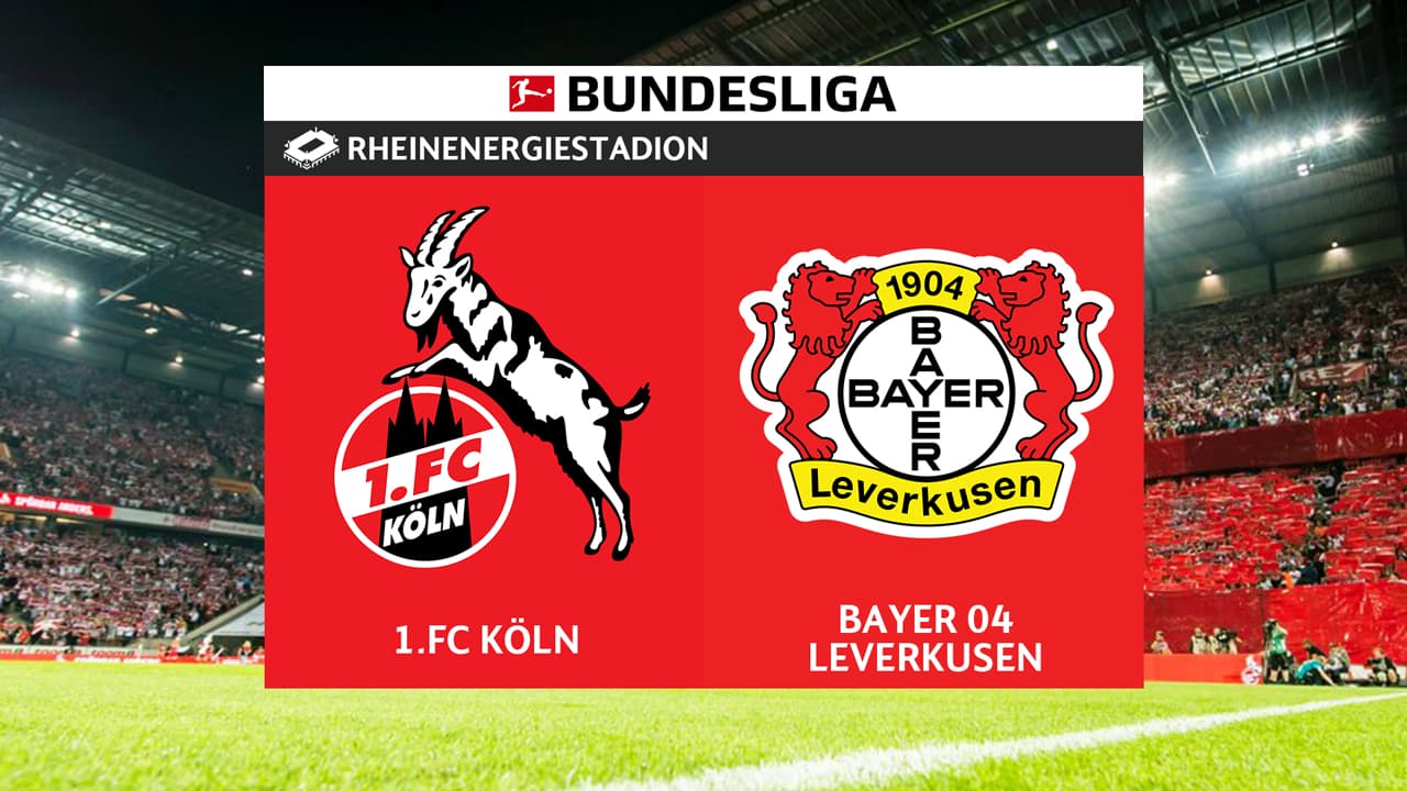 FC Köln vs Bayer Leverkusen