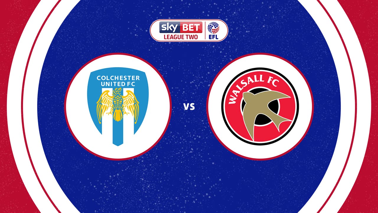 Colchester United vs Walsall