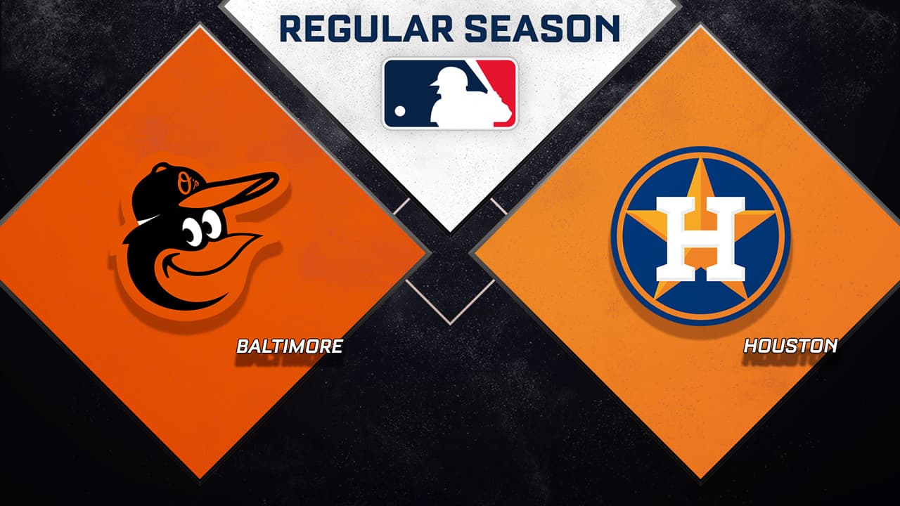 Baltimore Orioles vs Houston Astros