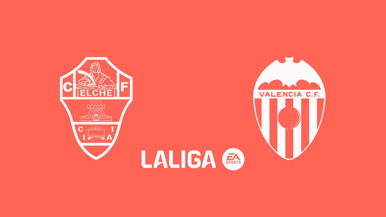 Elche vs Valencia