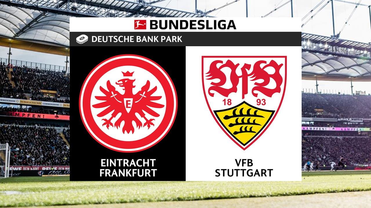 Eintracht Frankfurt vs Stuttgart