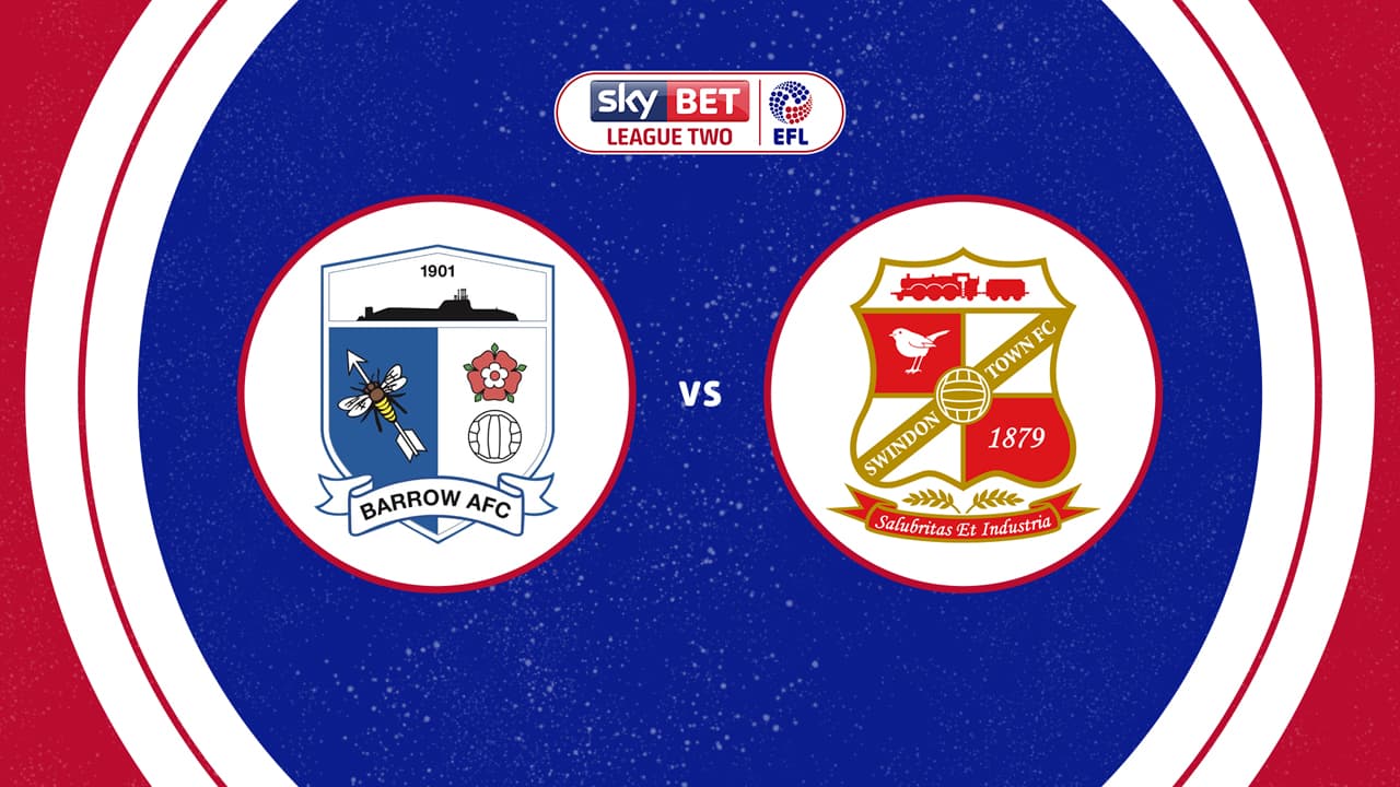 Barrow vs Swindon Town