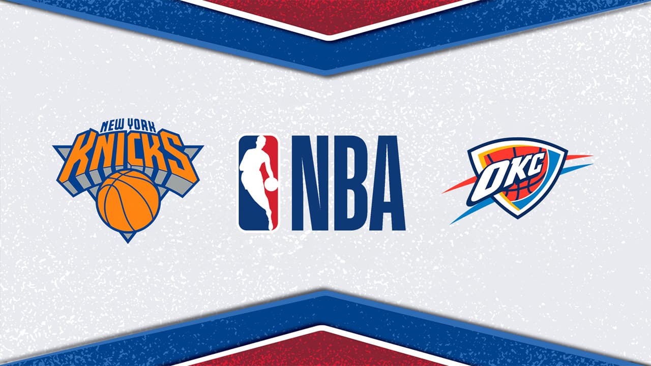 New York Knicks vs Oklahoma City Thunder