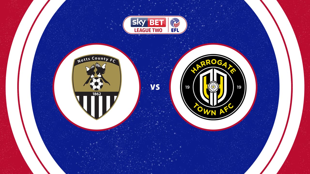 Notts County vs Harrogate Town