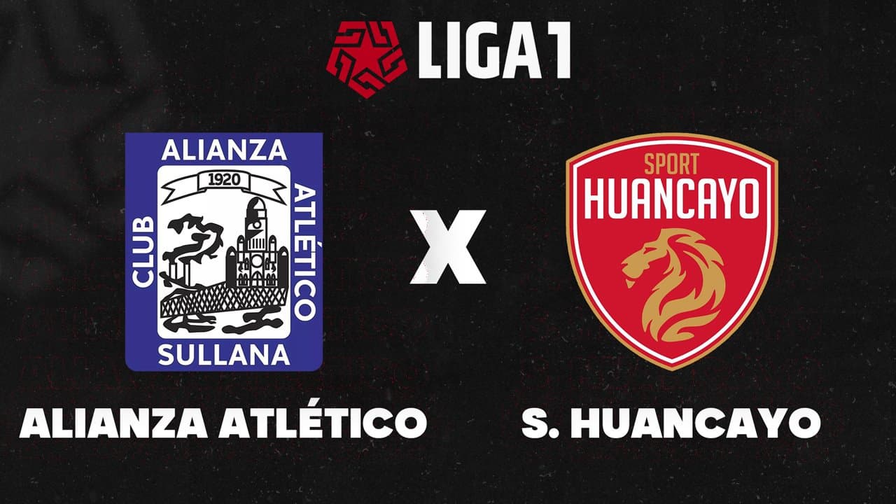 Alianza Atlético vs Sport Huancayo