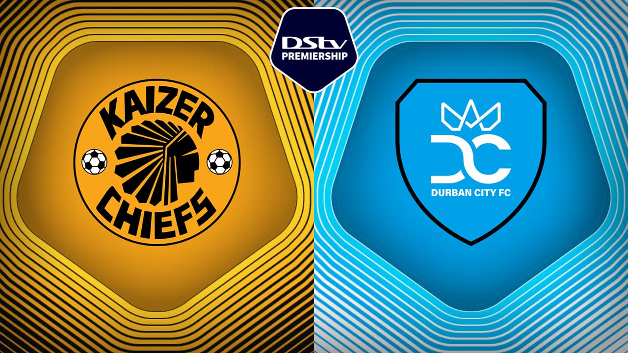 Kaizer Chiefs vs Durban City