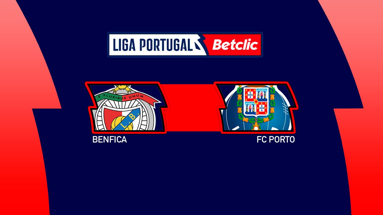 Benfica vs FC Porto