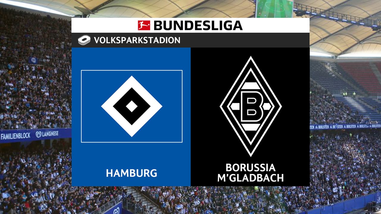 Hamburg vs Borussia Mönchengladbach