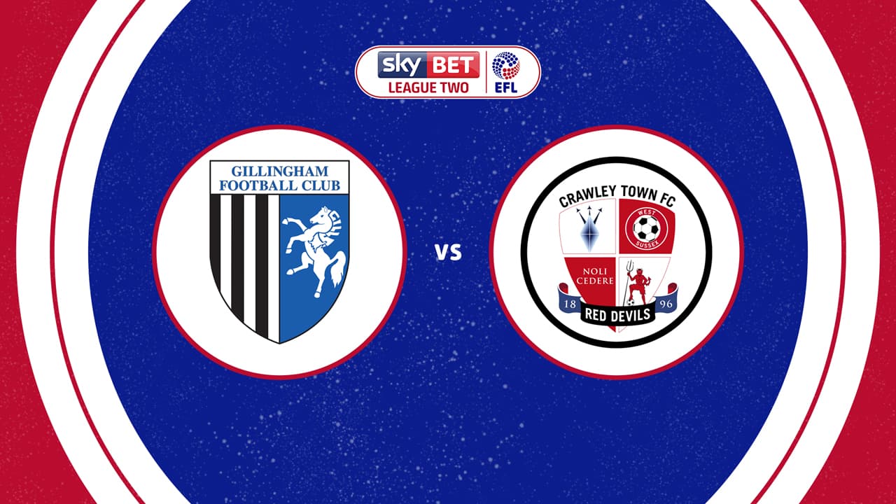 Gillingham vs Crawley Town