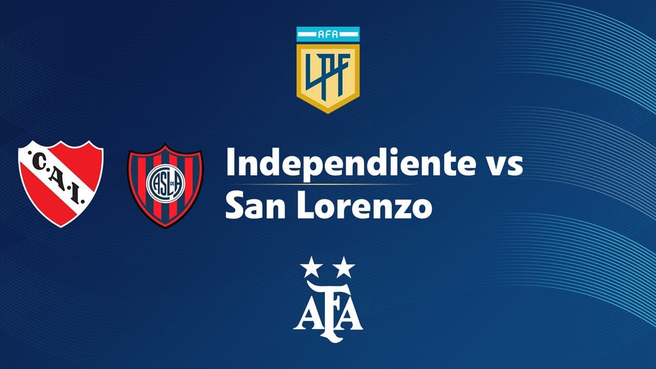 Independiente vs San Lorenzo
