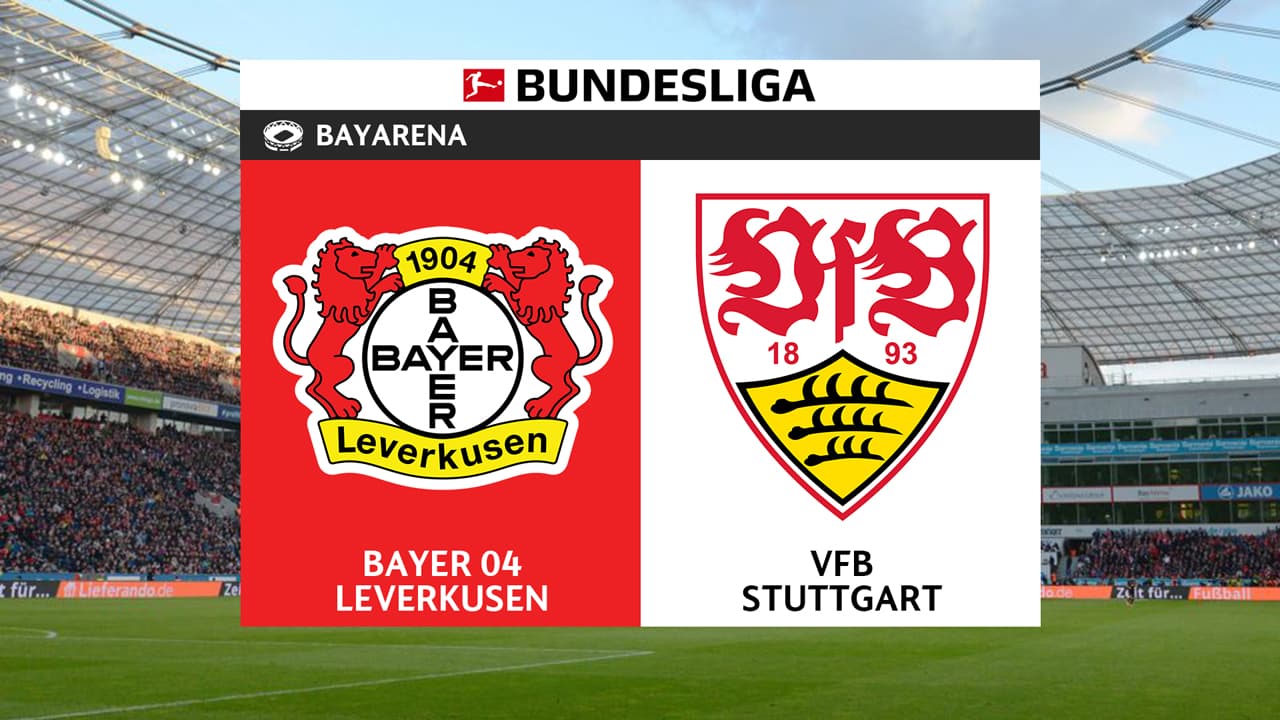 Bayer Leverkusen vs Stuttgart