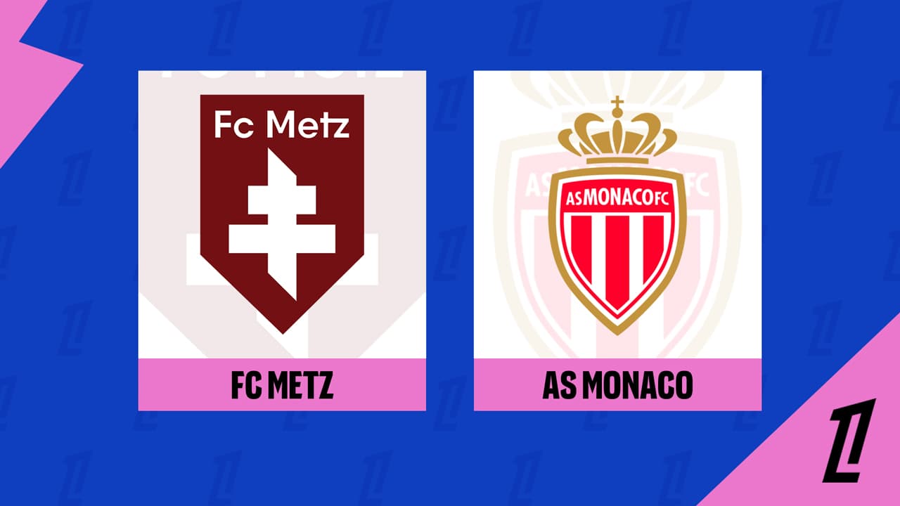 Metz vs Monaco