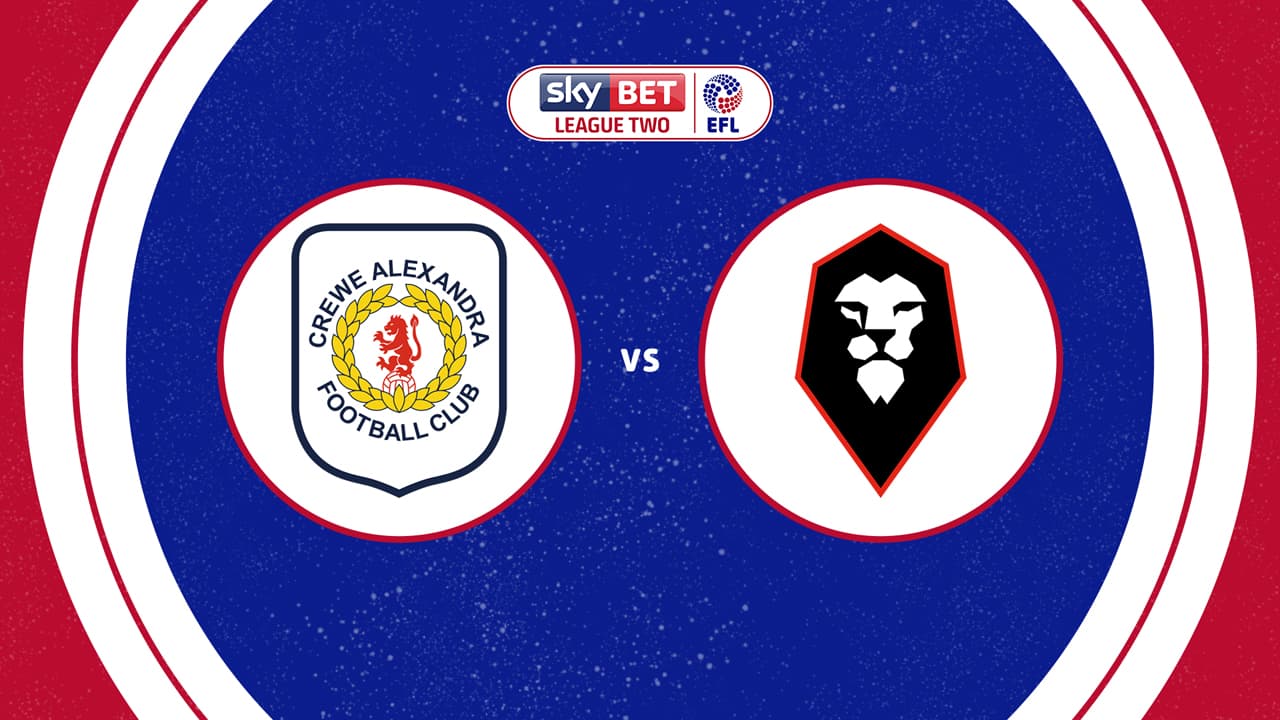 Crewe Alexandra vs Salford City