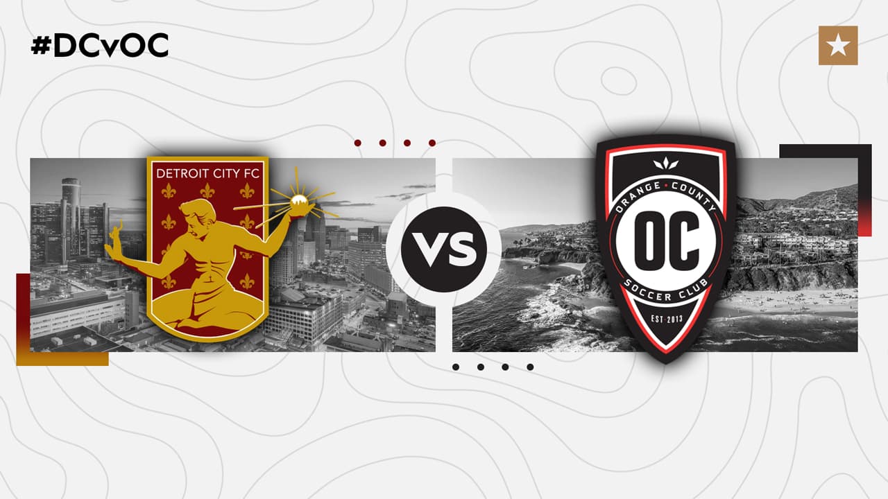Detroit City FC vs Orange County SC