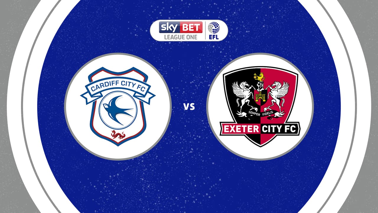 Cardiff City vs Exeter City