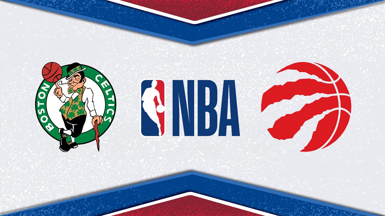 Boston Celtics vs Toronto Raptors