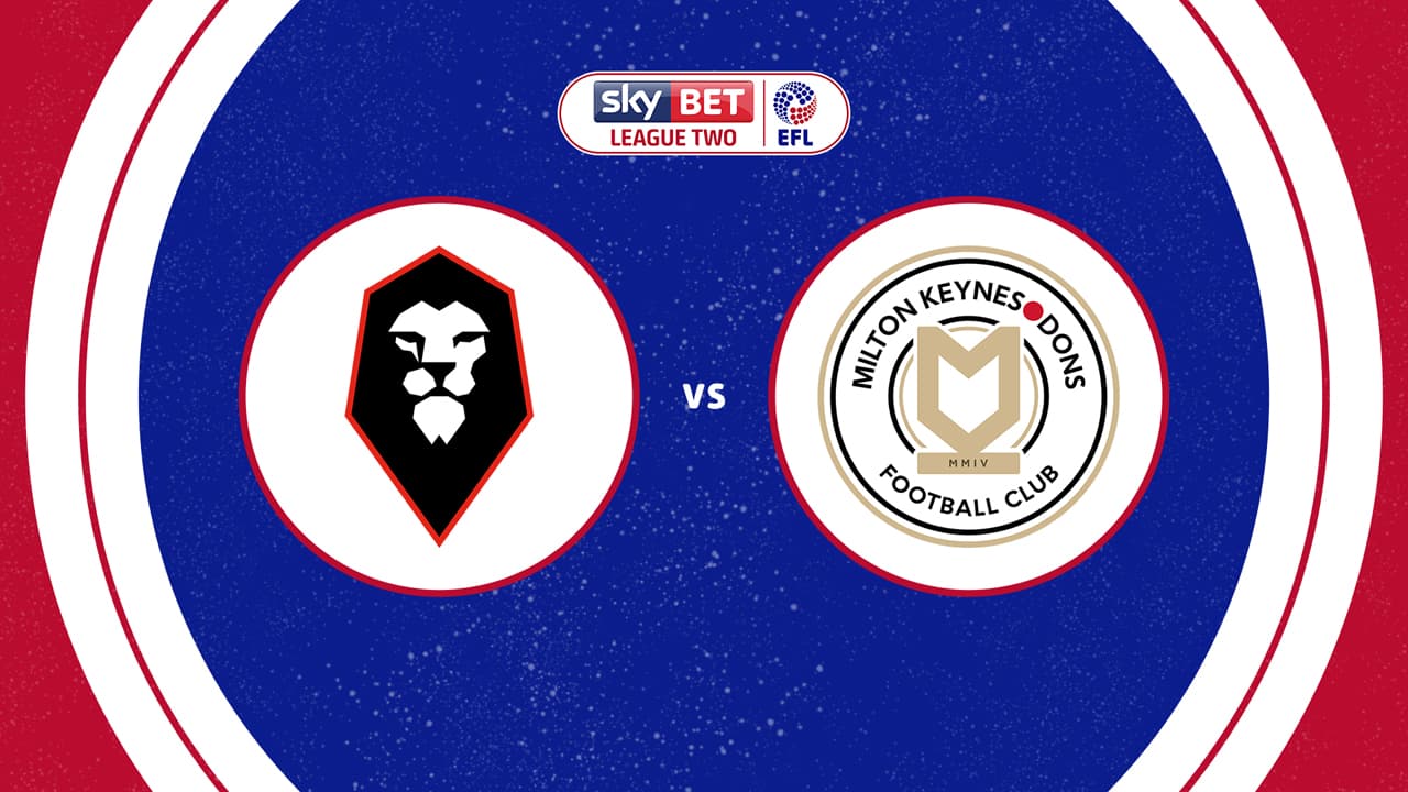 Salford City vs Milton Keynes Dons