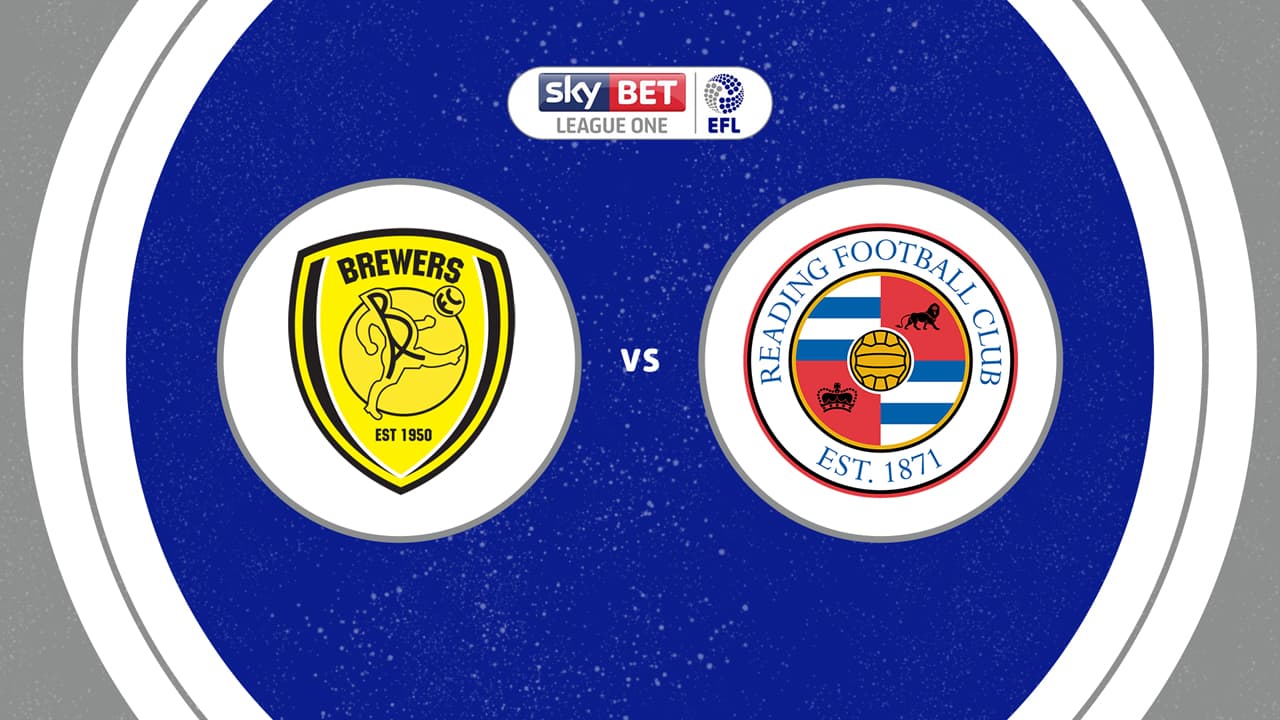 Burton Albion vs Reading