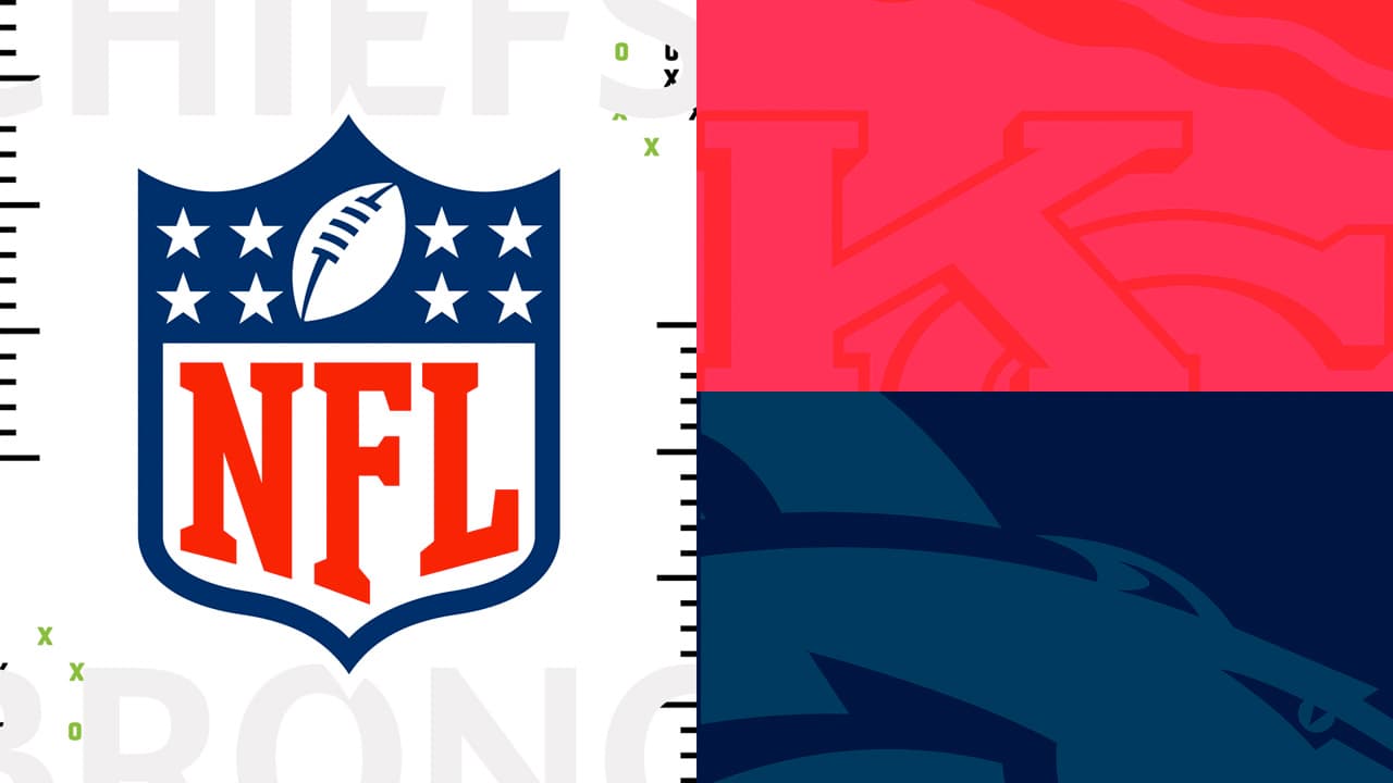 Kansas City Chiefs vs Denver Broncos