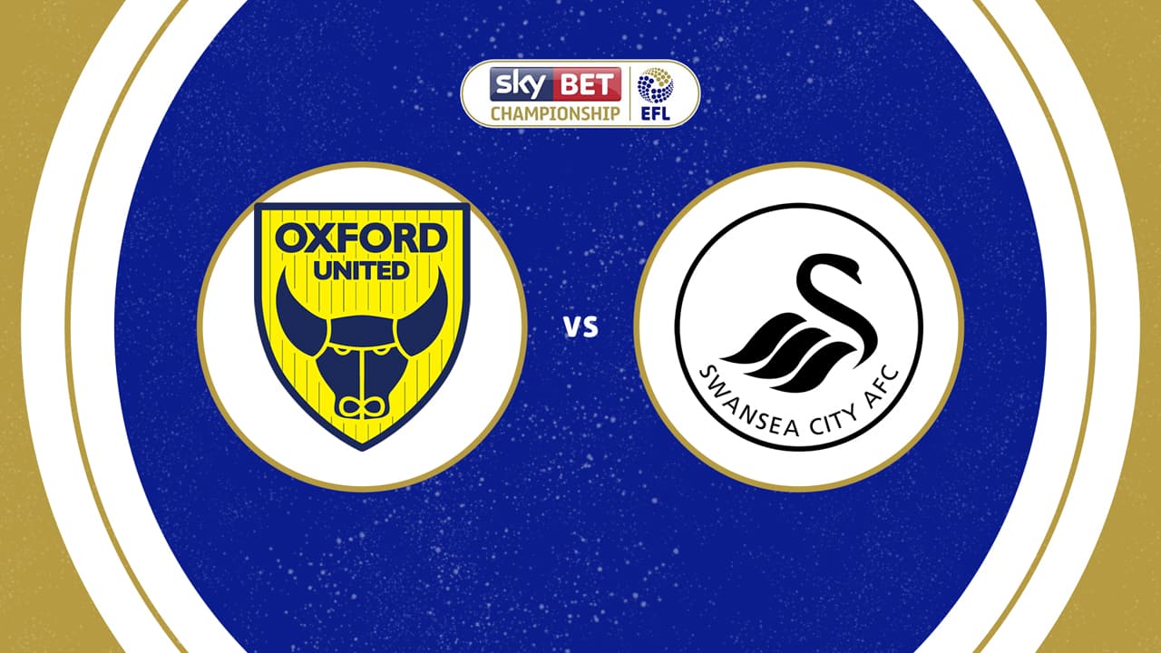 Oxford United vs Swansea City